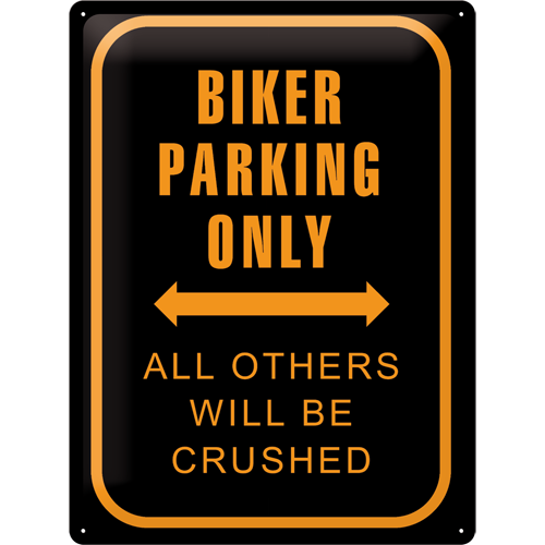 Biker Parking Only - stor skylt